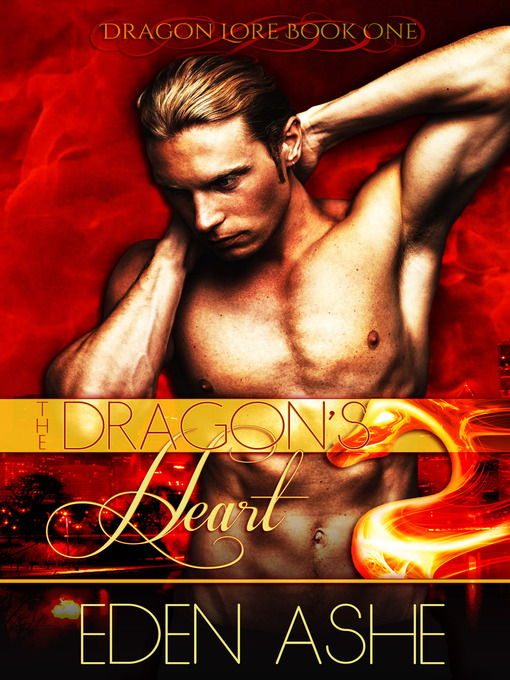 Title details for The Dragon's Heart by Eden Ashe - Wait list